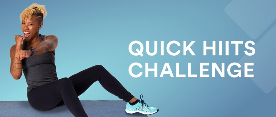 Introducing the Quick HIITs Challenge